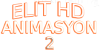 TR - ELIT HD ANIMASYON 2